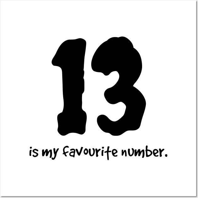 Superstitious? 13 is my lucky number! Wall Art by Qwerdenker Music Merch